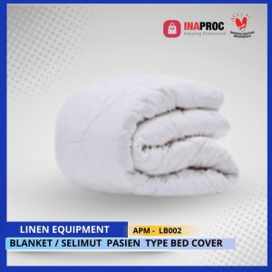 BLANKET / SELIMUT PASIEN TYPE BED COVER